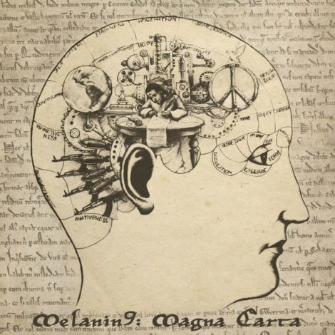 Melanin 9 “Magna Carta”