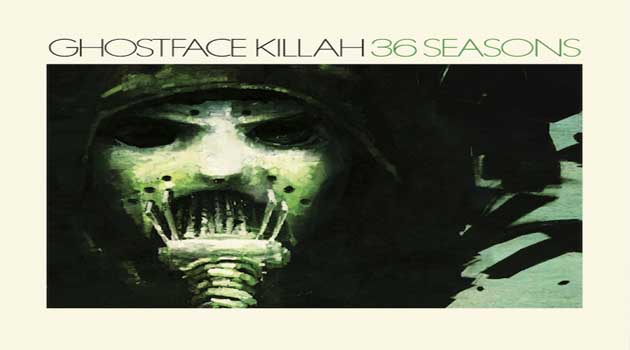 Ghostface Killah's soon to be released 36 Seasons Album