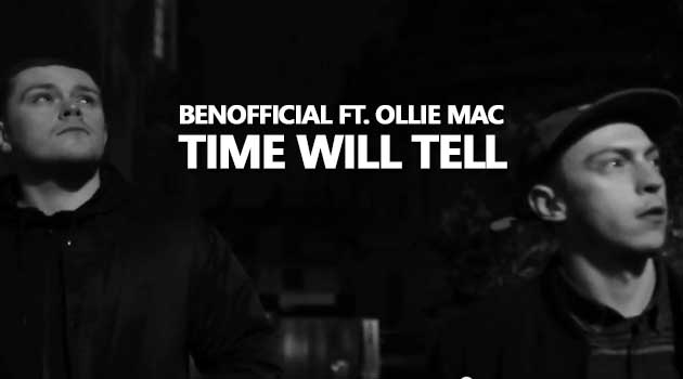 BENOFFICIAL FT. OLLIE MAC - TIME WILL TELL