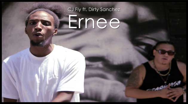 CJ Fly ft. Dirty Sanchez - Ernee