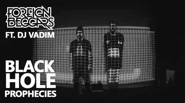 Foreign Beggars- Black Hole Prophecies ft. DJ Vadim