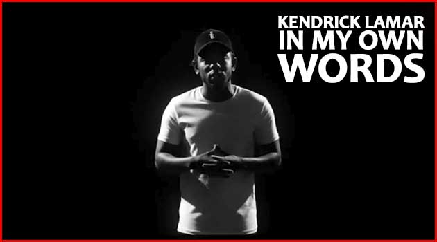 Kendrick Lamar - In My Own Words