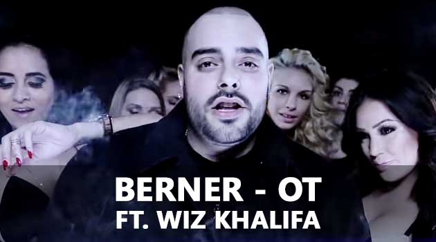 Berner - OT ft. Wiz Khalifa