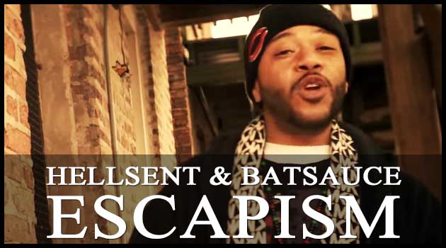 Hellsent & Batsauce - Escapism