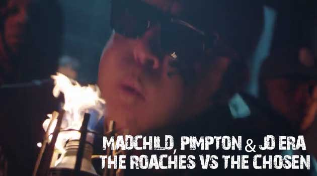 Madchild, PIMPTON & JD ERA - The Roaches Vs The Chosen
