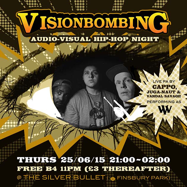 Event: VisionBombing 25th June @ Silver Bullet