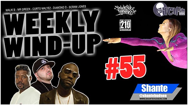 Weekly Wind-Up 55 hosted by Shante Hudson (Video)